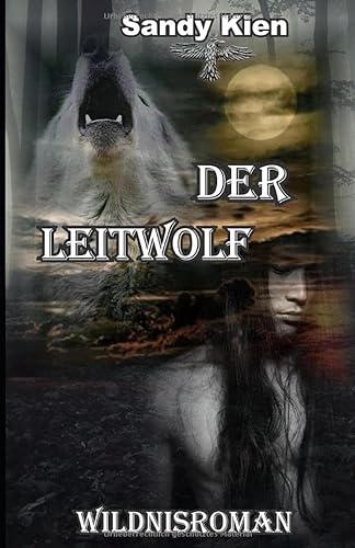 Der Leitwolf von Independently published